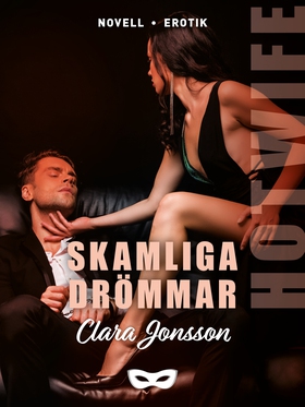 Skamliga drömmar (e-bok) av Clara Jonsson