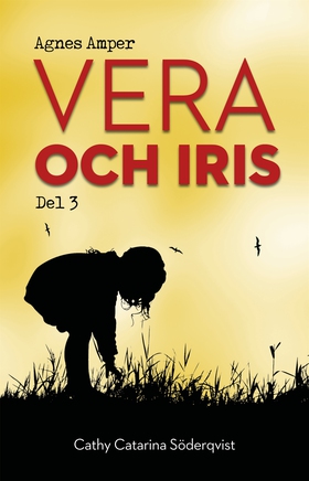 Agnes Amper : Vera och Iris (e-bok) av Cathy Ca