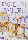 Råsnickeri : alla kan snickra