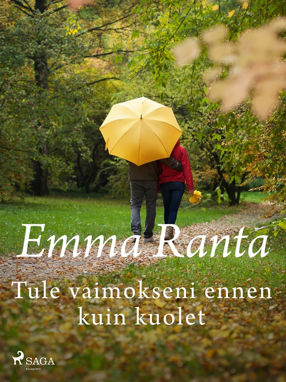Tule vaimokseni ennen kuin kuolet (e-bok) av Emma Ranta