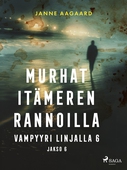 Murhat Itämeren rannoilla 6: Vampyyri linjalla 6