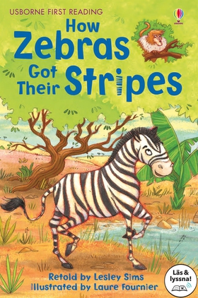 How Zebras Got Their Stripes (Läs & lyssna)) (e