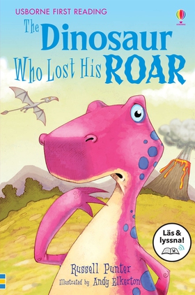 The Dinosaur Who Lost His Roar (Läs & lyssna) (