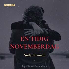 En tidig novemberdag (ljudbok) av Nadja Renman