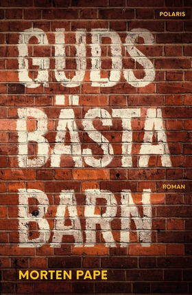 Guds bästa barn (e-bok) av Morte Pape