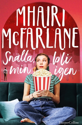 Snälla, bli min igen (e-bok) av Mhairi McFarlan