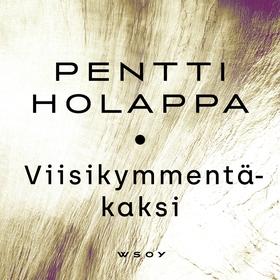 Viisikymmentäkaksi (ljudbok) av Pentti Holappa