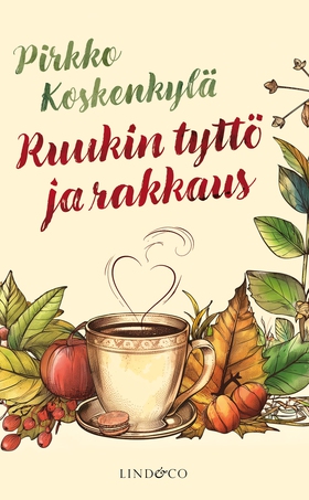 Ruukin tyttö ja rakkaus (e-bok) av Pirkko Koske