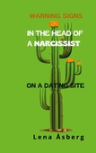 Warning Signs In The Head Of a Narcissist: On a Dating site