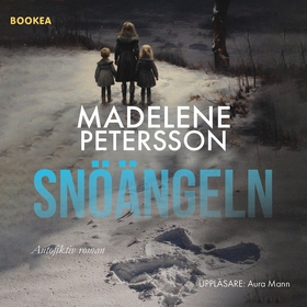 Snöängeln (ljudbok) av Madelene Petersson