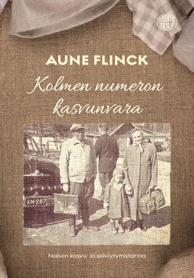 Kolmen numeron kasvuvara (e-bok) av Aune Flinck