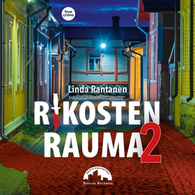 Rikosten Rauma 2 (ljudbok) av Linda Rantanen