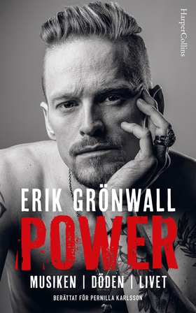 Power : musiken, döden, livet (e-bok) av Erik G