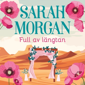 Full av längtan (ljudbok) av Sarah Morgan