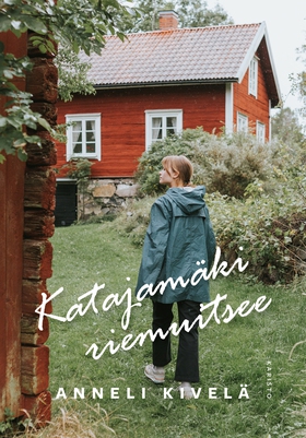 Katajamäki riemuitsee (e-bok) av Anneli Kivelä