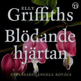 Blödande hjärtan (ljudbok) av Elly Griffiths