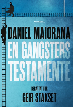 En gangsters testamente (e-bok) av Geir Stakset