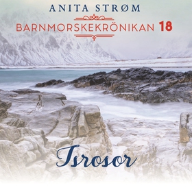 Isrosor (ljudbok) av Anita Strøm