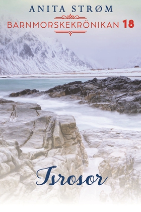 Isrosor (e-bok) av Anita Strøm