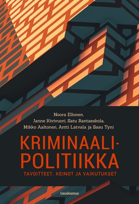 Kriminaalipolitiikka (e-bok) av Mikko Aaltonen,