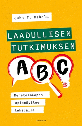 Laadullisen tutkimuksen ABC (e-bok) av Juha T. 