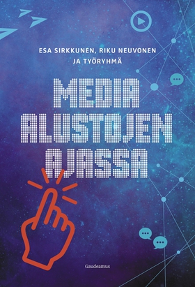 Media alustojen ajassa (e-bok) av Riku Neuvonen