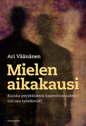 Mielen aikakausi (e-bok) av Ari Väänänen