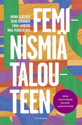 Feminismiä talouteen (e-bok) av Hanna Ylöstalo,