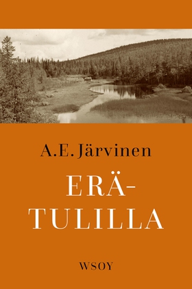 Erätulilla (e-bok) av A. E. Järvinen