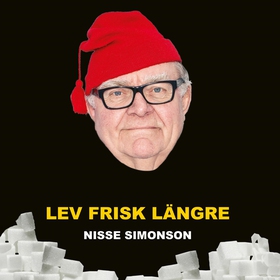 Lev frisk längre (ljudbok) av Nisse Simonson