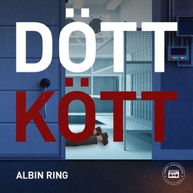 Dött Kött (ljudbok) av Albin Ring