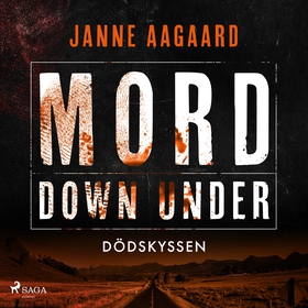 Mord Down Under – Dödskyssen (ljudbok) av Janne