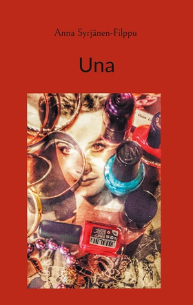 una (e-bok) av Anna Syrjänen-Filppu