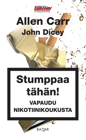 Stumppaa tähän! (e-bok) av Allen Carr, John Dic