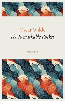 The Remarkable Rocket (e-bok) av Oscar Wilde