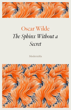 The Sphinx Without a Secret (e-bok) av Oscar Wi