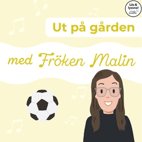 Fröken Malin - Ut på gården (Läs & lyssna) (e-b