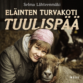 Eläinten turvakoti Tuulispää (ljudbok) av Selma