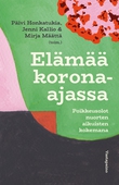 Elämää korona-ajassa