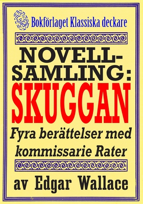 Kommissarie Rater: Novellsamlingen Skuggan. Åte