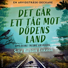 Det går ett tåg mot dödens land (ljudbok) av So