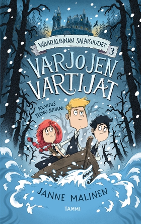 Waaralinnan salaisuudet 3. Varjojen vartijat (e