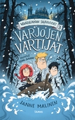 Waaralinnan salaisuudet 3. Varjojen vartijat