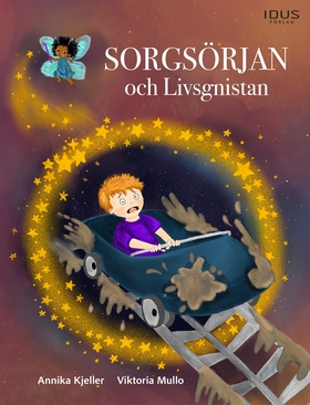 Sorgsörjan och Livsgnistan (e-bok) av Annika Kj