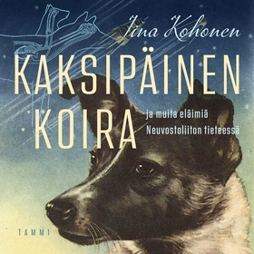 Kaksipäinen koira (ljudbok) av Iina Kohonen