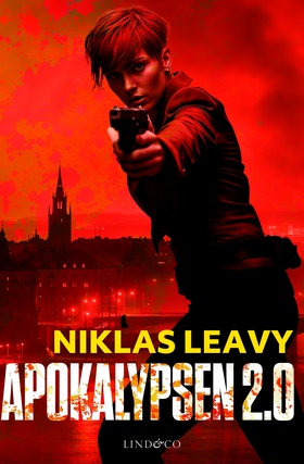 Apokalypsen 2.0 (e-bok) av Niklas Leavy