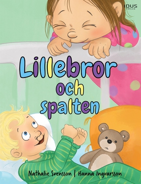 Lillebror och spalten (e-bok) av Nathalie Svens