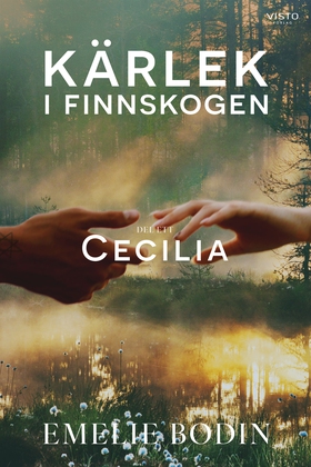 Kärlek i Finnskogen : del 1, Cecilia (e-bok) av