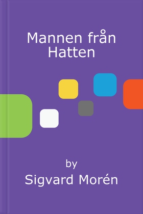 Mannen från Hatten (e-bok) av Sigvard Morén