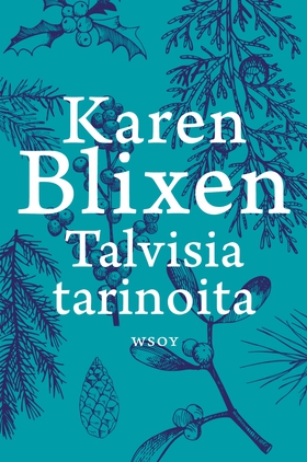 Talvisia tarinoita (e-bok) av Karen Blixen